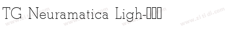 TG Neuramatica Ligh字体转换